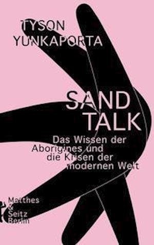 Cover for Tyson Yunkaporta · Sand Talk (Hardcover Book) (2021)