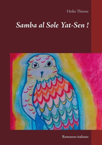 Cover for Thieme · Samba al Sole Yat-Sen ! (Book) (2020)