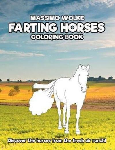 Cover for Wolke · Farting Horses - Coloring Book (Bog) (2018)