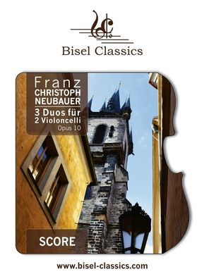 Cover for Franz Christoph Neubauer · 3 Duos fur 2 Violoncelli, Opus 10 (Paperback Book) (2022)