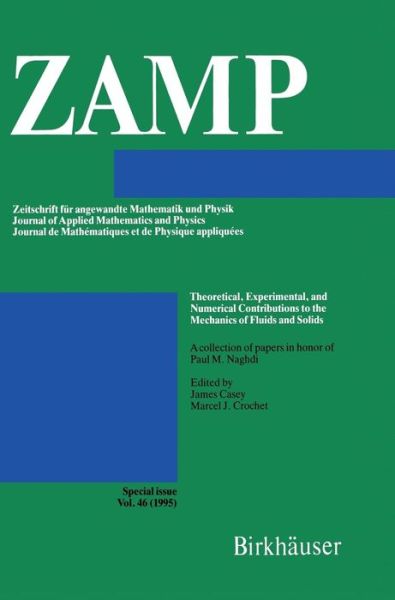 Cover for Norman Gitlin Md  Frcp (Lond)  Frcpe (Edin)  Facp  Facg · Theoretical, Experimental, and Numerical Contributions to the Mechanics of Fluids and Solids: A collection of papers in honor of Paul M. Naghdi (Hardcover Book) [1995 edition] (1995)