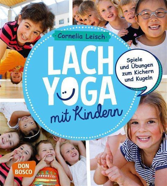 Cover for Leisch · Lachyoga mit Kindern (Bog)