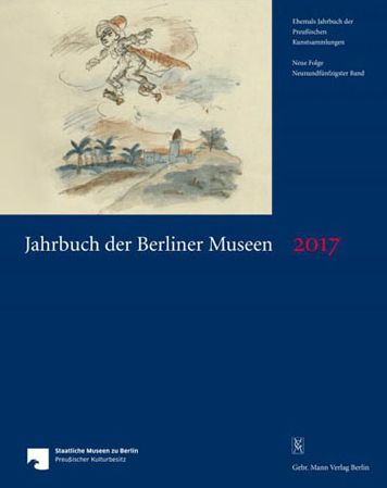 Cover for Staatliche Museen zu Berlin · Jahrbuch Der Berliner Museen. Jahrbuch Der Preussischen Kunstsammlungen / Jahrbuch Der Berliner Museen 59. Band (Hardcover Book) (2019)