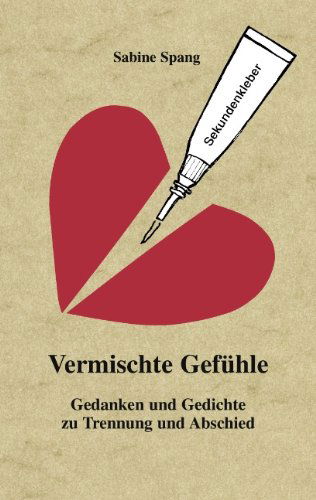 Cover for Sabine Spang · Vermischte Gefühle (Paperback Book) [German edition] (2009)