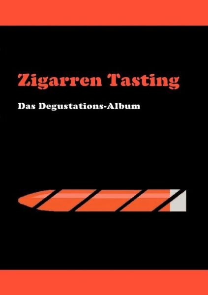 Cover for Philipp Pietsch · Zigarren Tasting (Paperback Bog) [German edition] (2010)