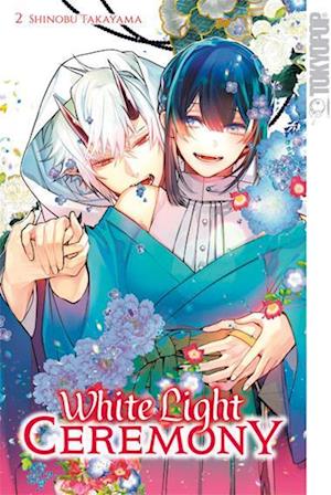 Cover for Shinobu Takayama · White Light Ceremony 02 (Book) (2023)