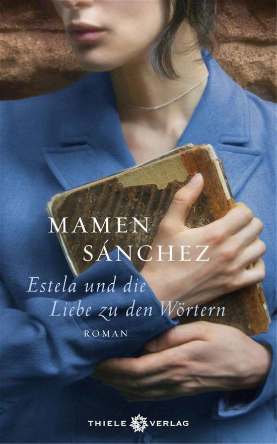 Cover for Sánchez · Estela und die Liebe zu den Wör (Buch)