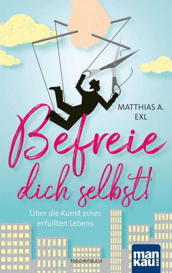 Cover for Exl · Befreie dich selbst! (Book)