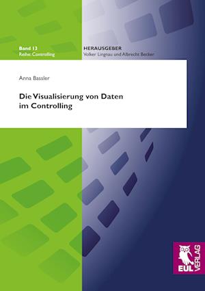 Cover for Anna Bassler · Die Visualisierung von Daten im Controlling (Paperback Book) (2010)