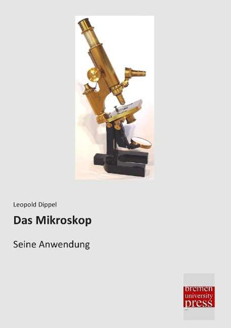 Cover for Dippel · Das Mikroskop (Book)