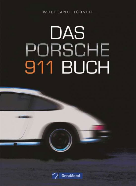 Cover for Hörner · Das Porsche 911 Buch (Book)