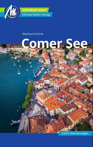 Cover for Eberhard Fohrer · Comer See Reiseführer Michael Müller Verlag (Paperback Book) (2022)