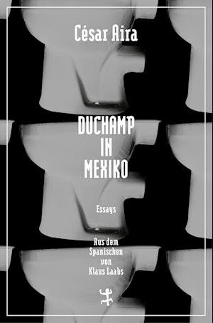 Cover for Aira · Duchamp in Mexiko (Bok)