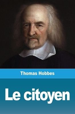 Cover for Thomas Hobbes · Le citoyen (Paperback Book) (2020)