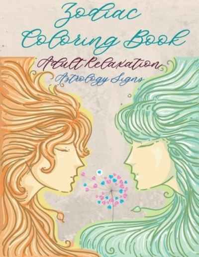 Cover for Magical Coloring · Zodiac Coloring Book For Adults (Paperback Book) (2021)