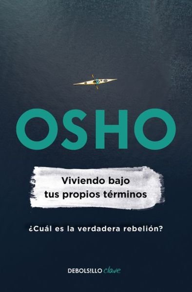 Cover for Osho · Viviendo bajo tus propios terminos / Living On Your Own Terms (Pocketbok) (2021)