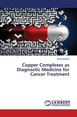 Cover for Kothari · Copper Complexes as Diagnostic (Bog) (2018)