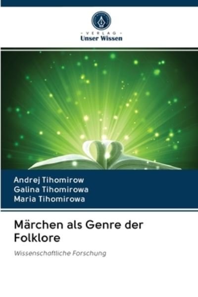 Cover for Tihomirow · Märchen als Genre der Folklor (Buch) (2020)