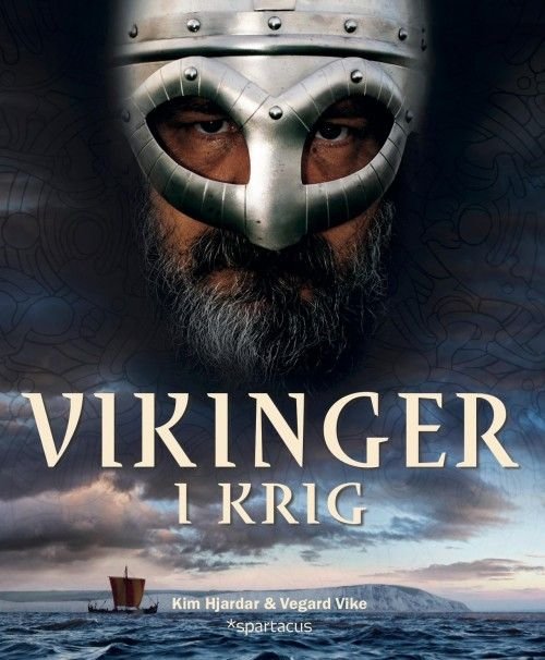 Cover for Kim Hjardar · Vikinger i krig (Bok) (2017)
