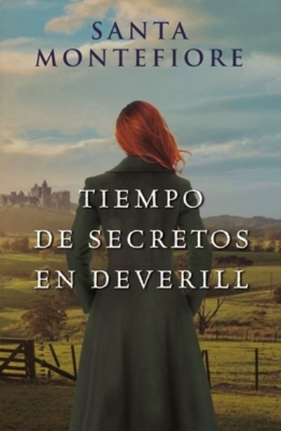 Cover for Santa Montefiore · Tiempo de secretos en Deverill (Pocketbok) (2021)