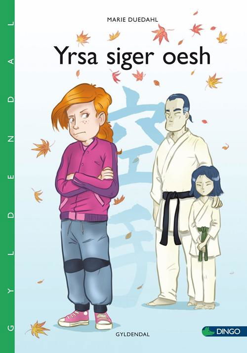 Cover for Marie Duedahl · Dingo. Grøn* Primært for 1.-2. skoleår: Yrsa siger oesh (Gebundesens Buch) [1. Ausgabe] (2015)