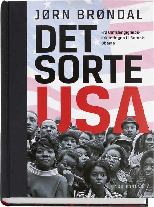 Cover for Jørn Brøndal · Det sorte USA (Innbunden bok) [1. utgave] (2017)