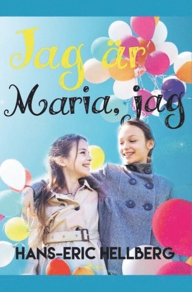 Cover for Hans-Eric Hellberg · Jag är Maria jag (Book) (2019)