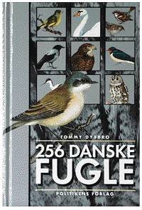 Cover for Tommy Dybbro · 256 danske fugle (Bok) [1:a utgåva] (1998)