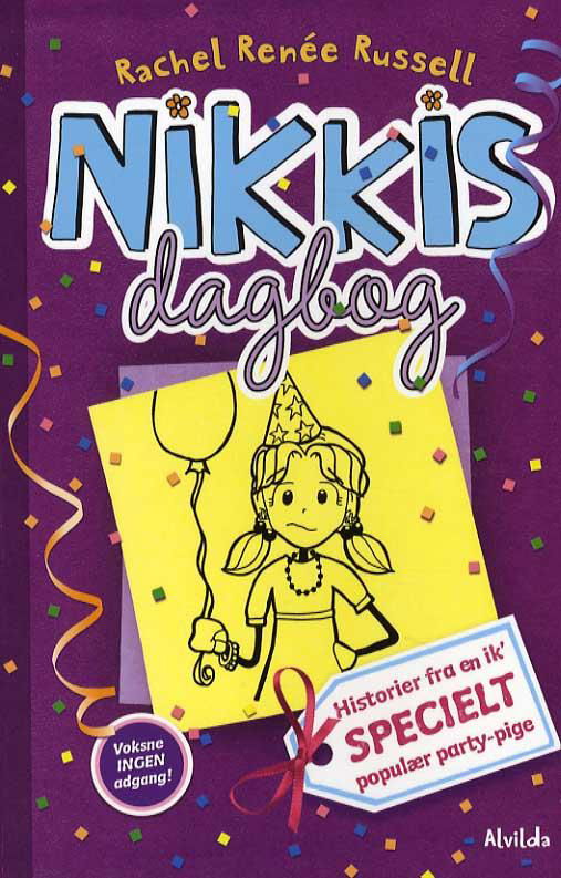 Cover for Rachel Renee Russell · Nikkis dagbog: Nikkis dagbog 2: Historier fra en ik' specielt populær party-pige (Pocketbok) [1:a utgåva] (2016)