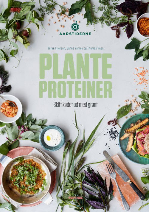 Cover for Søren Ejlersen, Susanne Holden Vennelov, Thomas Hess, Aarstiderne · Planteproteiner (Gebundesens Buch) [1. Ausgabe] (2018)