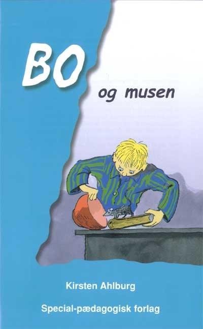 Bo: Bo og musen - Kirsten Ahlburg - Books - Special - 9788773998397 - October 31, 2002