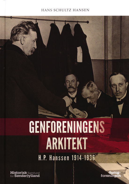 Cover for Hans Schultz Hansen · Genforeningens arkitekt - H.P Hanssen 1914-1936 (Bound Book) [1st edition] (2020)