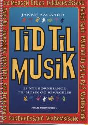 Cover for Janne Aagaard · Tid til musik, Sangbog (Bok) [1. utgave] [Ingen] (2001)