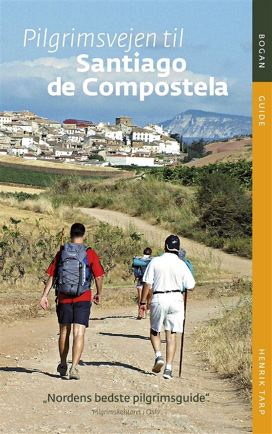 Cover for Henrik Tarp · Pilgrimsvejen til Santiago de Compostela (Hæftet bog) [5. udgave] (2016)