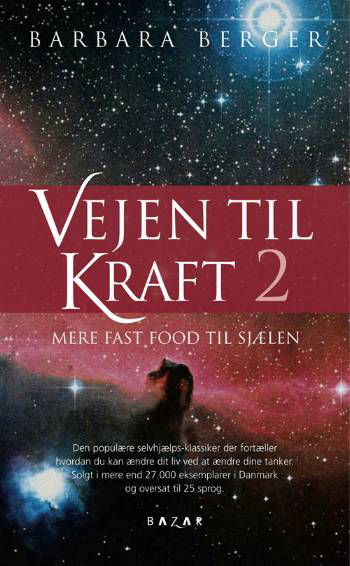 Cover for Barbara Berger · Vejen til kraft Mere fast food til sjælen (Paperback Book) [4th edition] (2007)