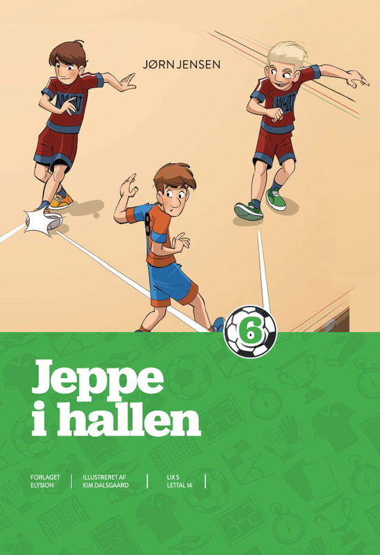 Jeppe i hallen - Jørn Jensen - Bøger - Elysion - 9788777198397 - 2017