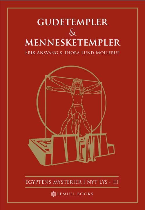Cover for Thora Lund Mollerup Erik Ansvang · Gudetempler og Mennesketempler (Innbunden bok) [1. utgave] [Indbundet] (2013)