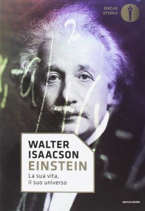 Cover for Walter Isaacson · Einstein. La Sua Vita, Il Suo Universo (Buch)