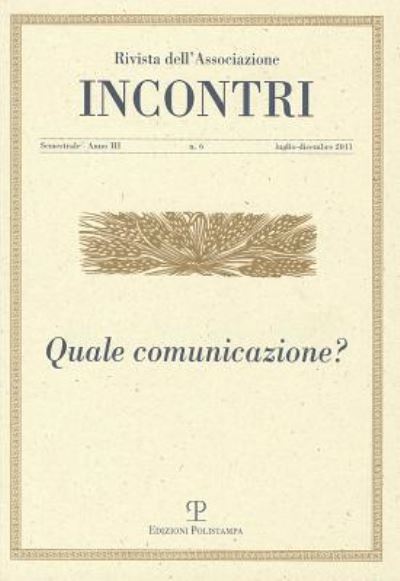 Cover for Edizioni Polistampa · Incontri - Anno III, N. 6, Luglio-Dicembre 2011 (Paperback Book) (2012)