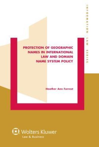 Cover for Heather Ann Forrest · Protection of Geographic Names in International Law and Domain Name System (Hardcover Book) [2 New edition] (2017)
