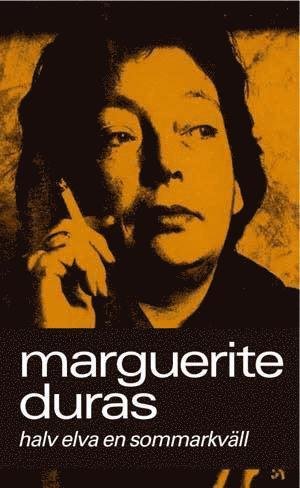 Cover for Marguerite Duras · Alla Tiders Klassiker: Alla Ti Kl/Halv elva en sommarkväll (Indbundet Bog) (2009)