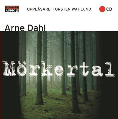 Mörkertal - Arne Dahl - Music - Bonnier Audio - 9789179533397 - 