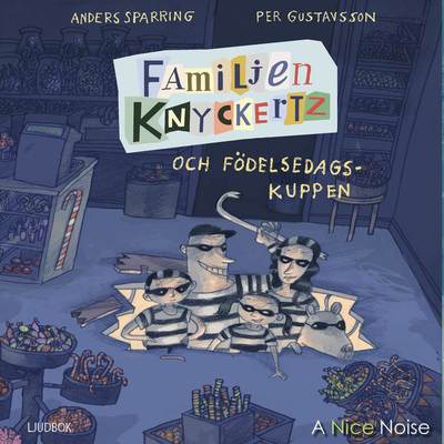 Cover for Anders Sparring · Familjen Knyckertz: Familjen Knyckertz och födelsedagskuppen (Audiobook (CD)) (2018)