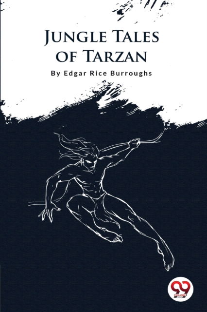 Cover for Edgar Rice Burroughs · Jungle Tales of Tarzan (Paperback Book) (2022)
