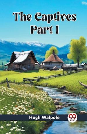 Cover for Hugh Walpole · The Captives PART I (Edition2023) (Paperback Book) (2024)