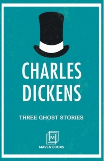 Cover for Charles Dickens · Three Ghost Stories (Pocketbok) (2021)