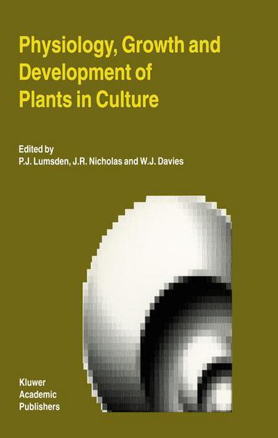 Cover for P J Lumsden · Physiology, Growth and Development of Plants in Culture (Paperback Book) [Softcover reprint of the original 1st ed. 1994 edition] (2012)