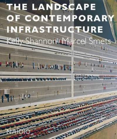 Cover for Norman Foster · The Landscape of Contemporary Infrastructure (Hardcover Book) (2016)