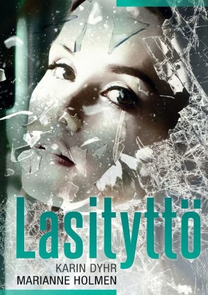 Cover for Dyhr · Lasityttö (Bok) (2019)