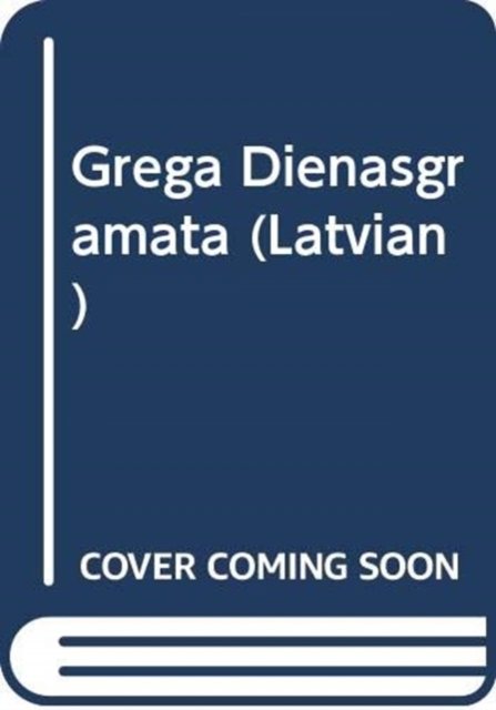 Cover for Jeff Kinney · Grega Dienasgramata - Latvian (N/A)